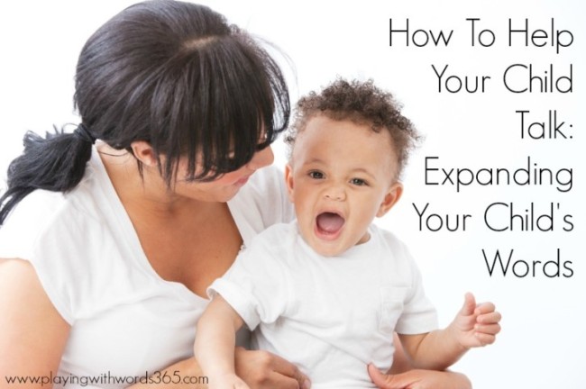 Expanding Your Child's WOrds
